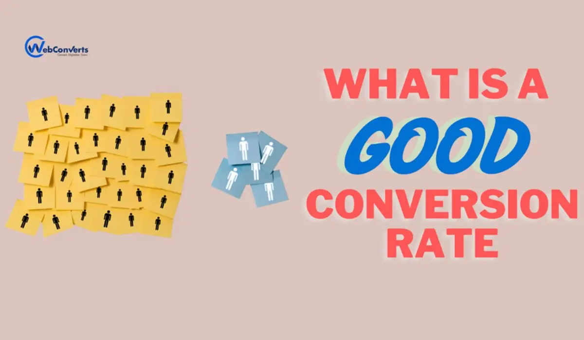 What's a Good Conversion Rate? Tips to Ace Your Competitors